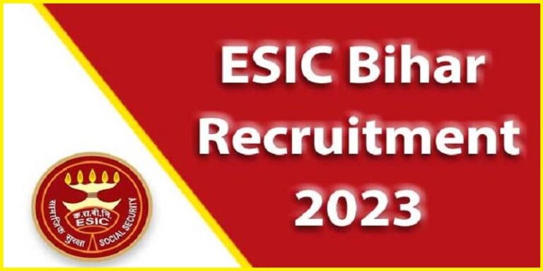 ESIC Bihar Recruitment 2023