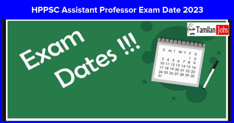 HPPSC Assistant Professor Exam Date 2023: Released @ hppsc.hp.gov.in