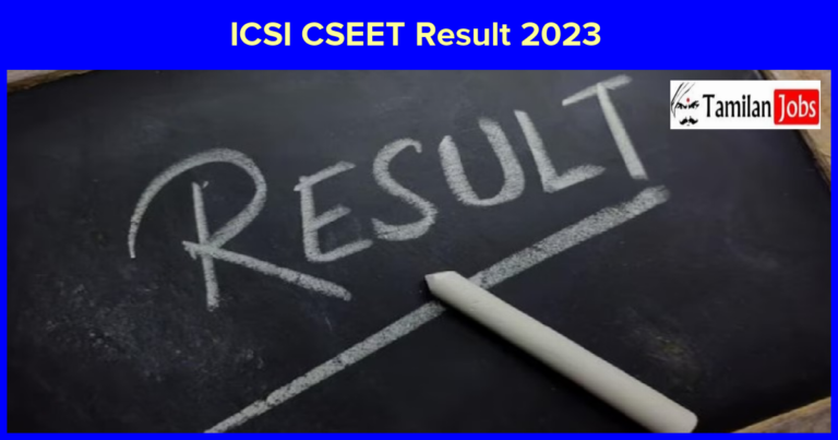 ICSI CSEET Result 2023 DECLARED Direct link, scorecards, and details