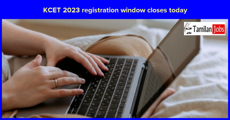 KCET 2023 Registration Window Closes Today, Check Details
