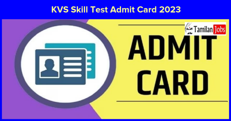 KVS Skill Test Admit Card 2023 Released,  Check FO and JSA Skill Test Dates