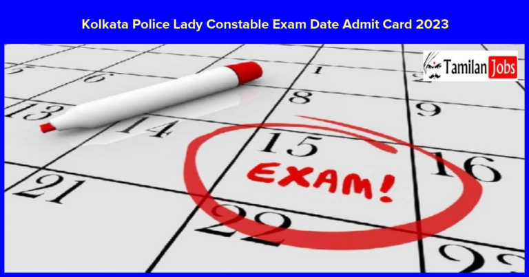 Kolkata Police Lady Constable Exam Date 2023, Download WBPRB Preliminary Admit Card