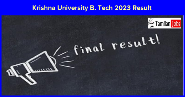 Krishna University B. Tech 2023 Result Out for 7th Semester