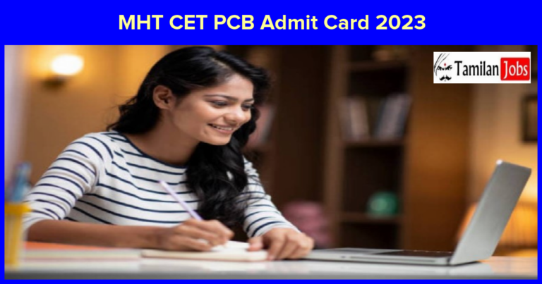 MHT CET PCB Admit Card 2023 To Be Released Today