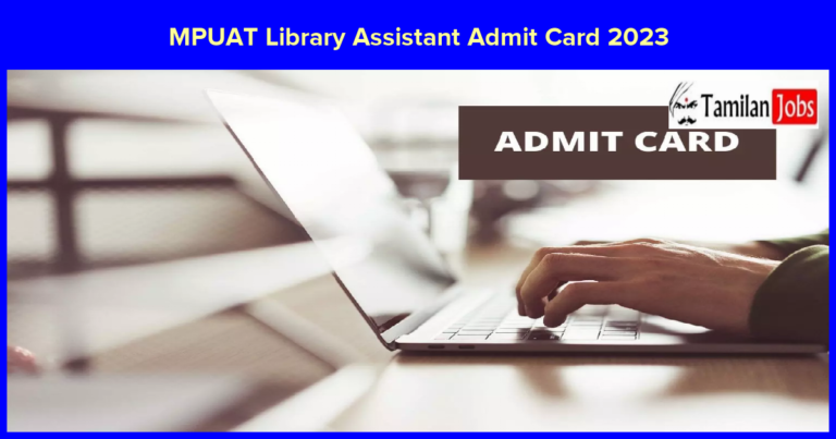 MPUAT Library Assistant Admit Card 2023 