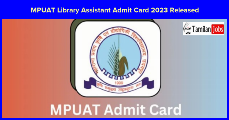 MPUAT Library Assistant Admit Card 2023 Released, Checkout Dates