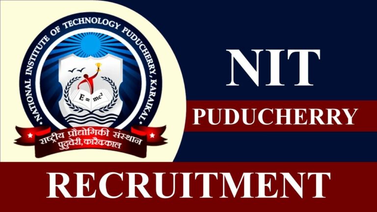 NIT Puducherry Recruitment 2023