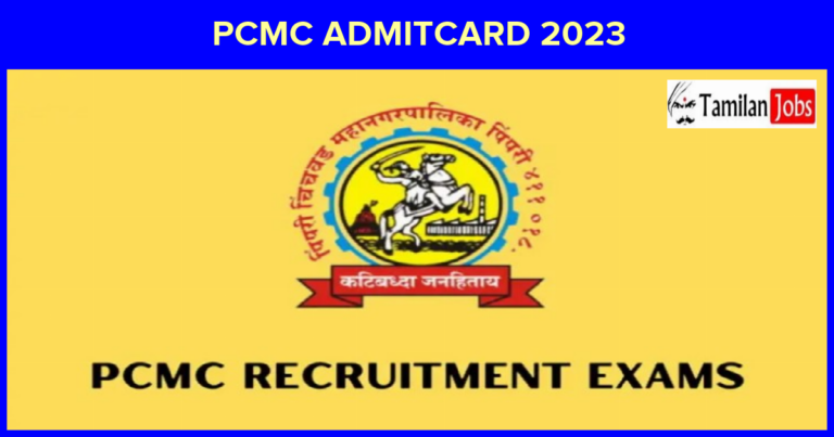 PCMC Admit Card 2023 Today, Checkout Exam Dates & Hall Ticket