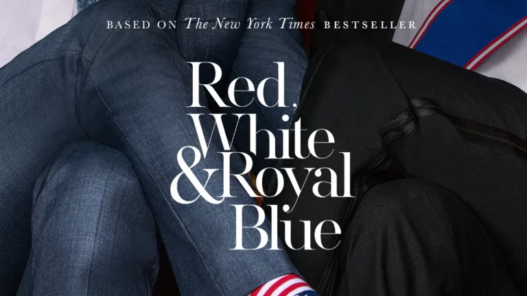 Red, White and Royal Blue Movie OTT Release Date and Time 2023, Cast, Trailer, and More!