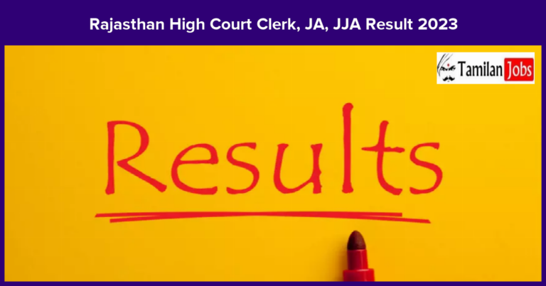Rajasthan High Court Clerk, JA, JJA Result 2023