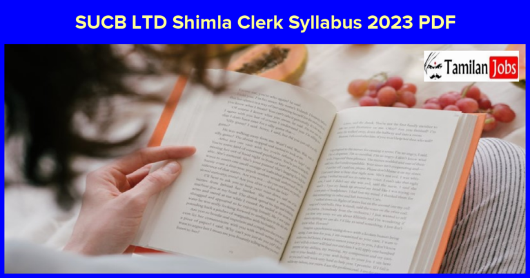 SUCB LTD Shimla Clerk Syllabus 2023 PDF, Download Manager Grade 1 Exam Pattern & Topics