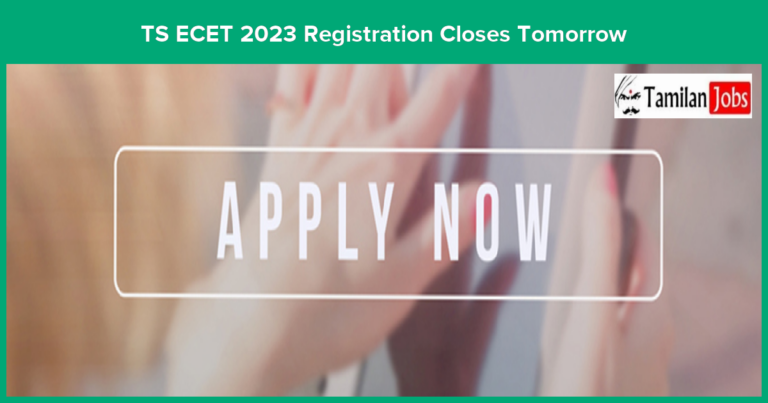 TS ECET 2023 Registration Closes Tomorrow