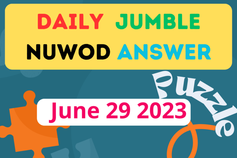 Daily Jumble NUWOD June June 29 2023