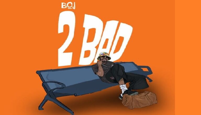 2 Bad Lyrics by BOJ – The Charming Lines are Here!