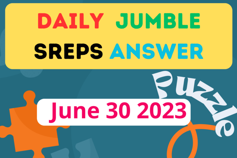 Daily Jumble SREPS June June 30 2023