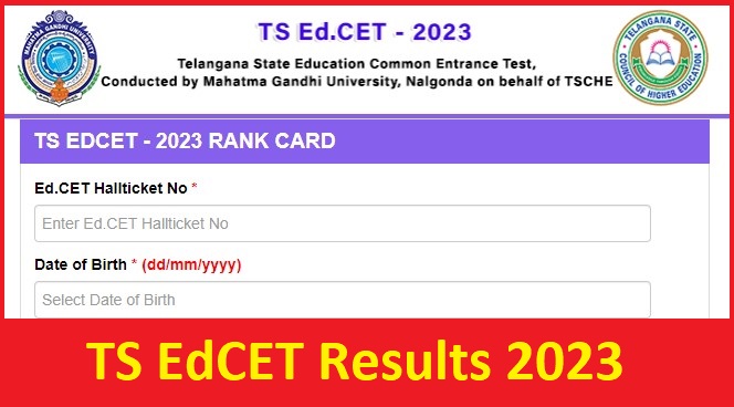 TS EdCET Results 2023 Released, Check Rank and Cut Off