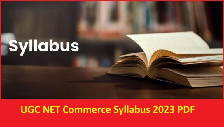 UGC NET Commerce Syllabus 2023 PDF, Download Latest Pattern