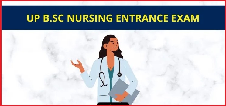 UP B.Sc Nursing Entrance Exam Result 2023 Released