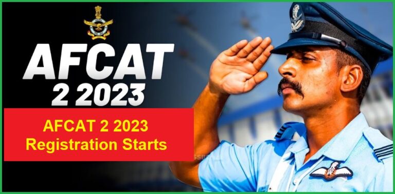 AFCAT 2 2023 Registration Starts At afcat.cdac.in, Check Last Date To Apply