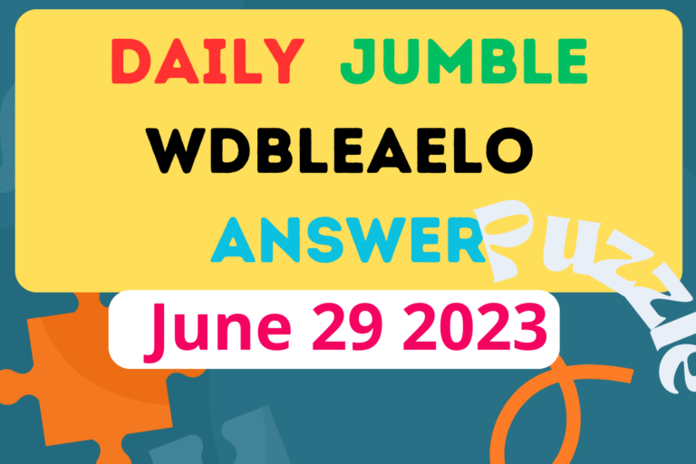 Daily Jumble WDBLEAELO June 29 2023