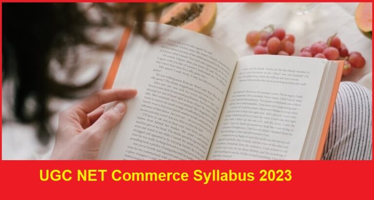 UGC NET Commerce Syllabus 2023, Check Updated Pattern