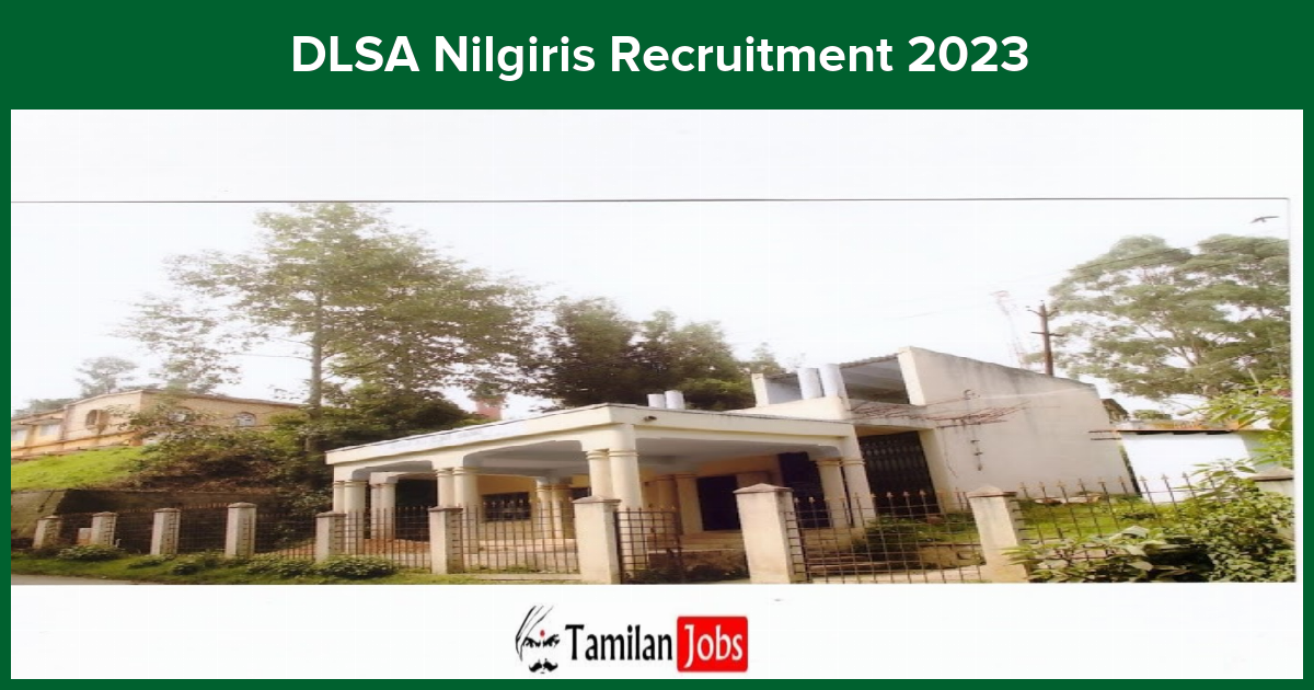 DLSA Nilgiris Recruitment 2023