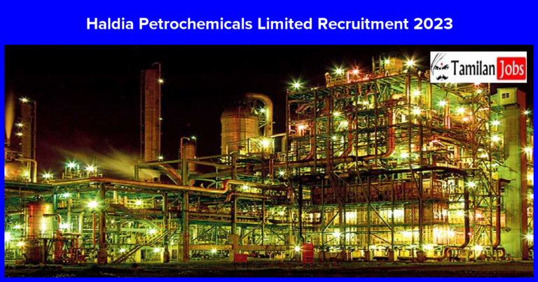 Haldia Petrochemicals Recruitment 2023 – Apply Online for Assistant Manager Vacancies!