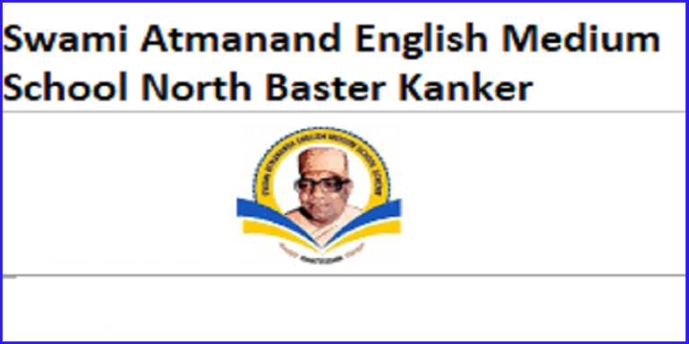 Swami Atmanand Excellent School North baster Kanker Recruitment 2023