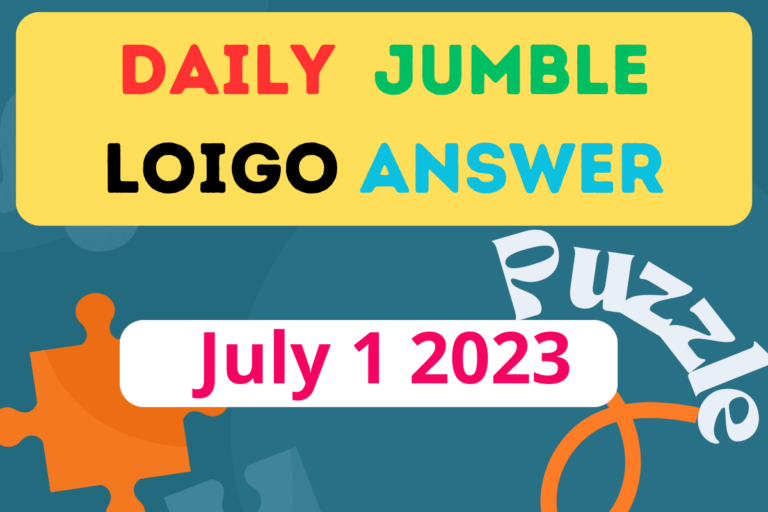 Daily Jumble LOIGO July 1 2023