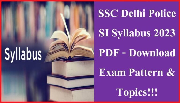 SSC Delhi Police SI Syllabus 2023 PDF Download