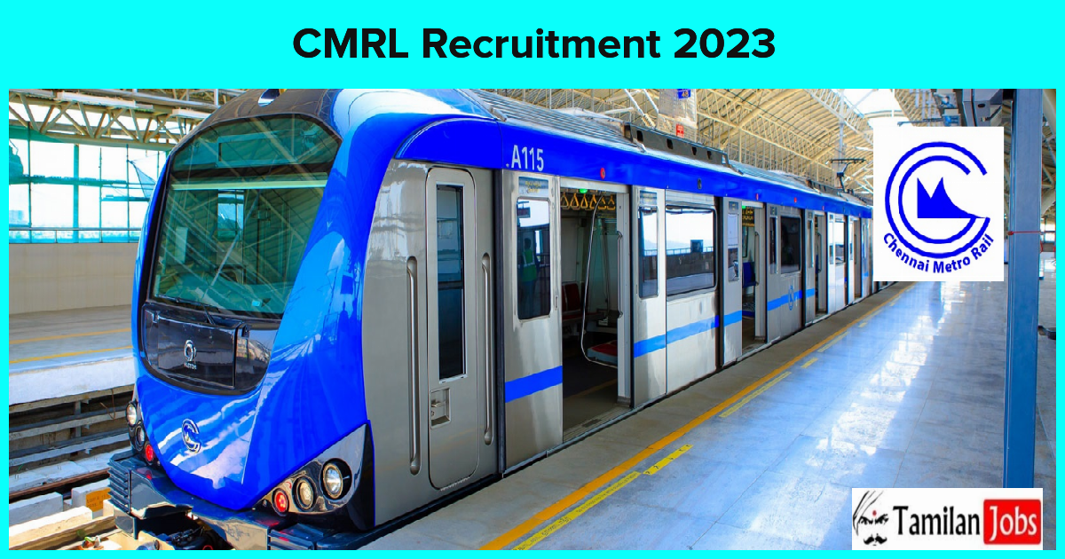 CMRL Recruitment 2023 (Out): Manager, Assistant Manager Jobs! Cmrl Recruitment 2023