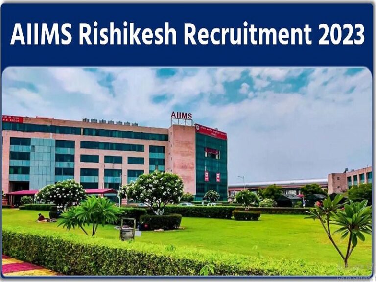 AIIMS Rishikesh Recruitment 2023