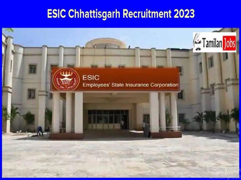 ESIC Chhattisgarh Recruitment 2023