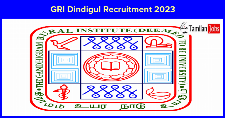 GRI-Dindigul-Recruitment-2023