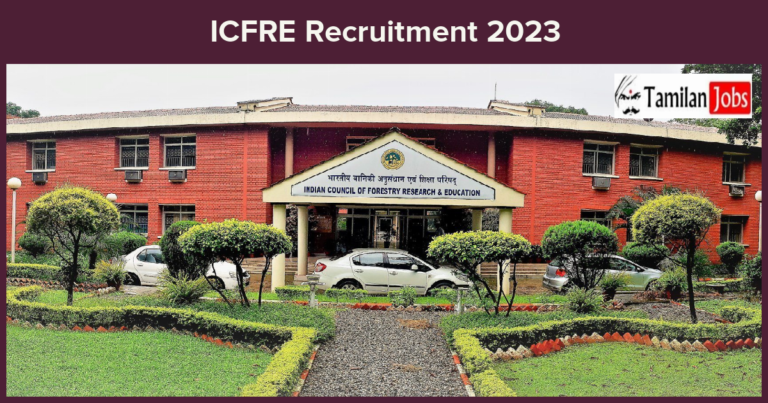 ICFRE Recruitment 2023