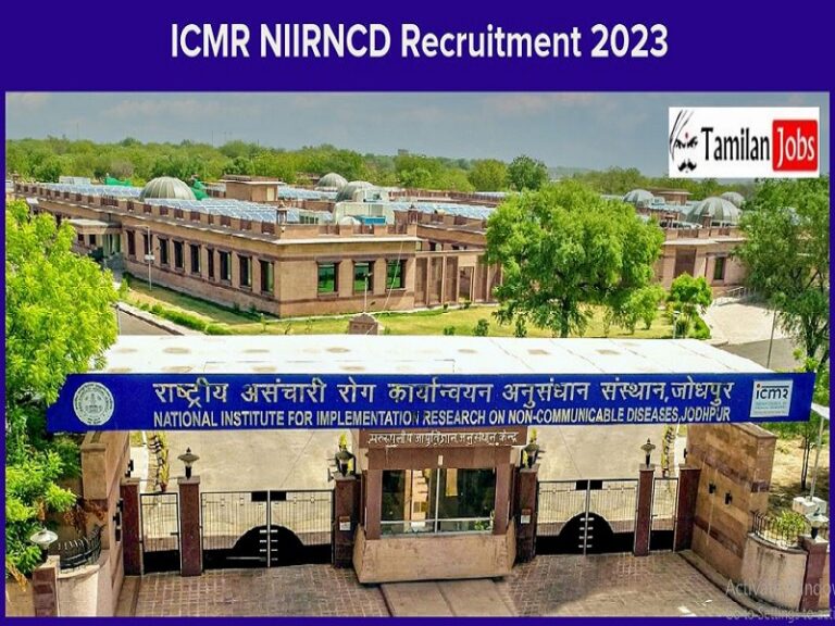 ICMR NIIRNCD Recruitment 2023