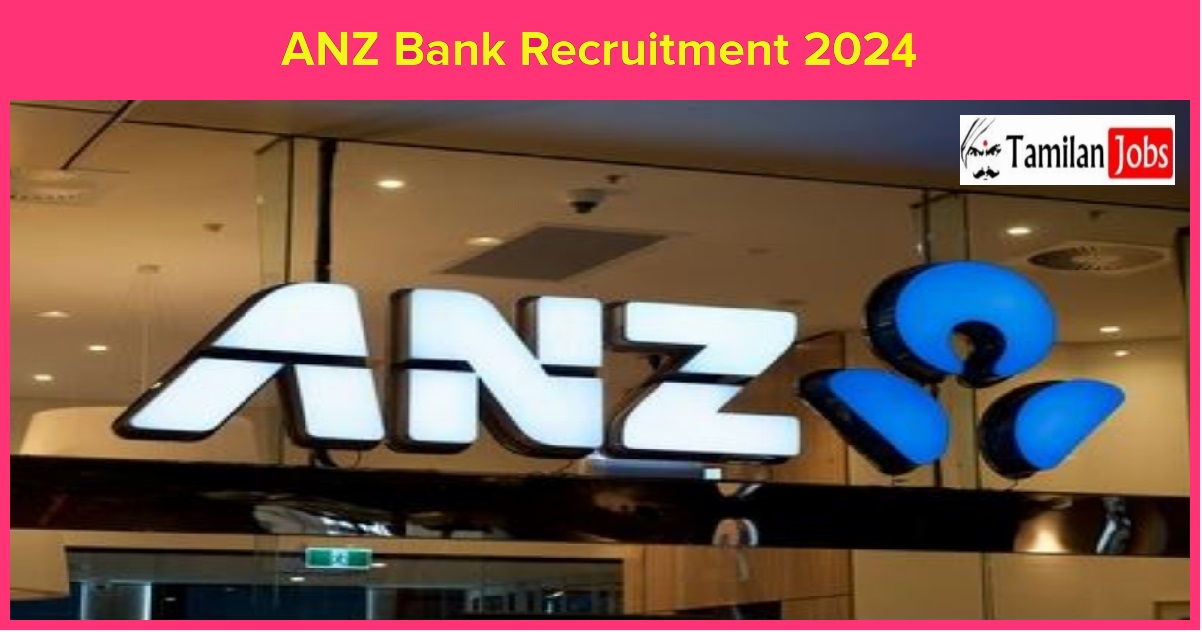 Anz Bank Recruitment 2024