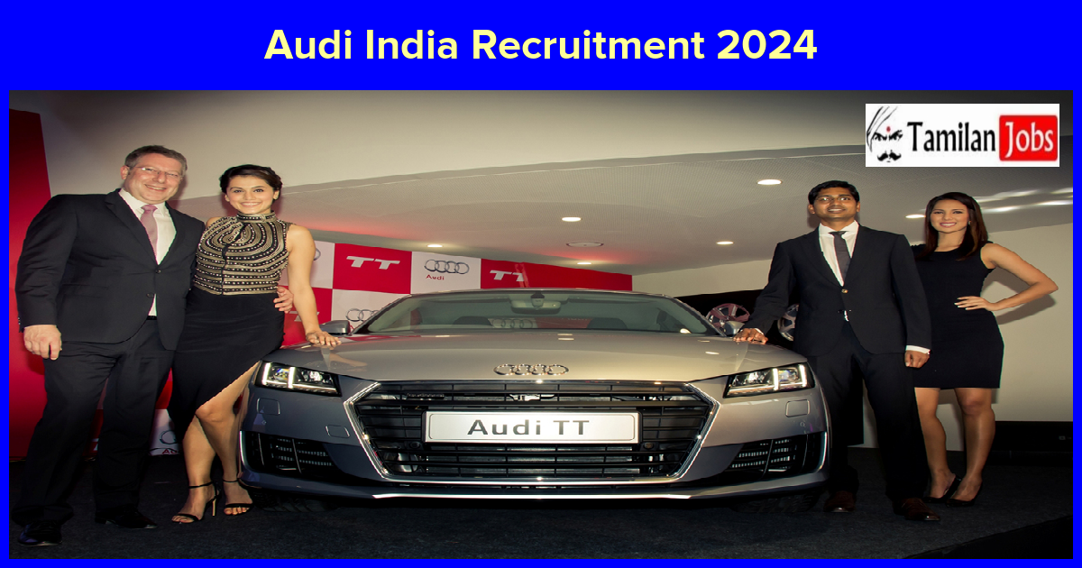 Audi India Recruitment 2024