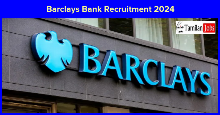 Barclays Bank Recruitment 2024- Apply Online Fresher & Experienced job Openings