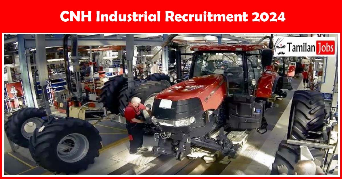 Cnh Industrial Recruitment 2024