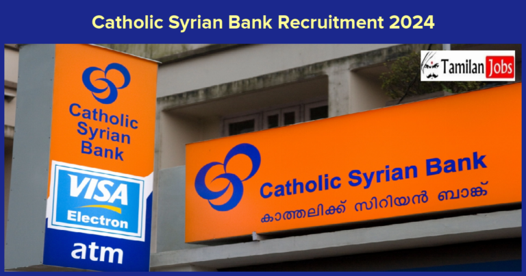 Catholic Syrian Bank Recruitment 2024 – Apply Online Fresher job Openings