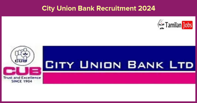 City Union Bank Recruitment 2024 – Apply Online Fresher & Experienced job Openings