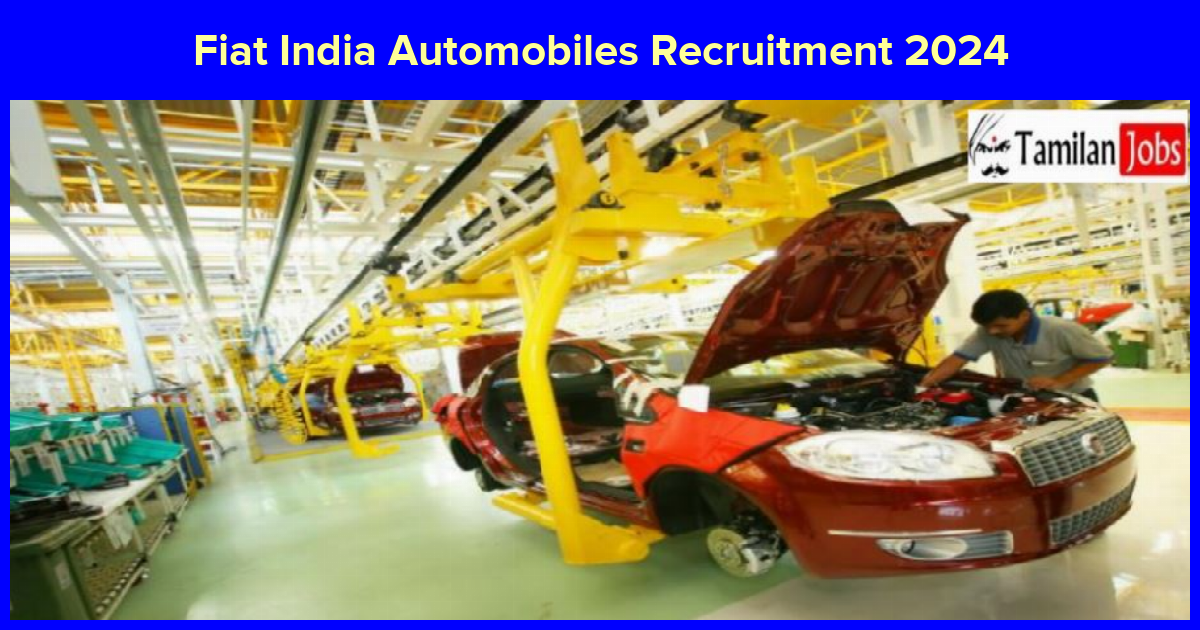 Fiat India Automobiles Recruitment 2024