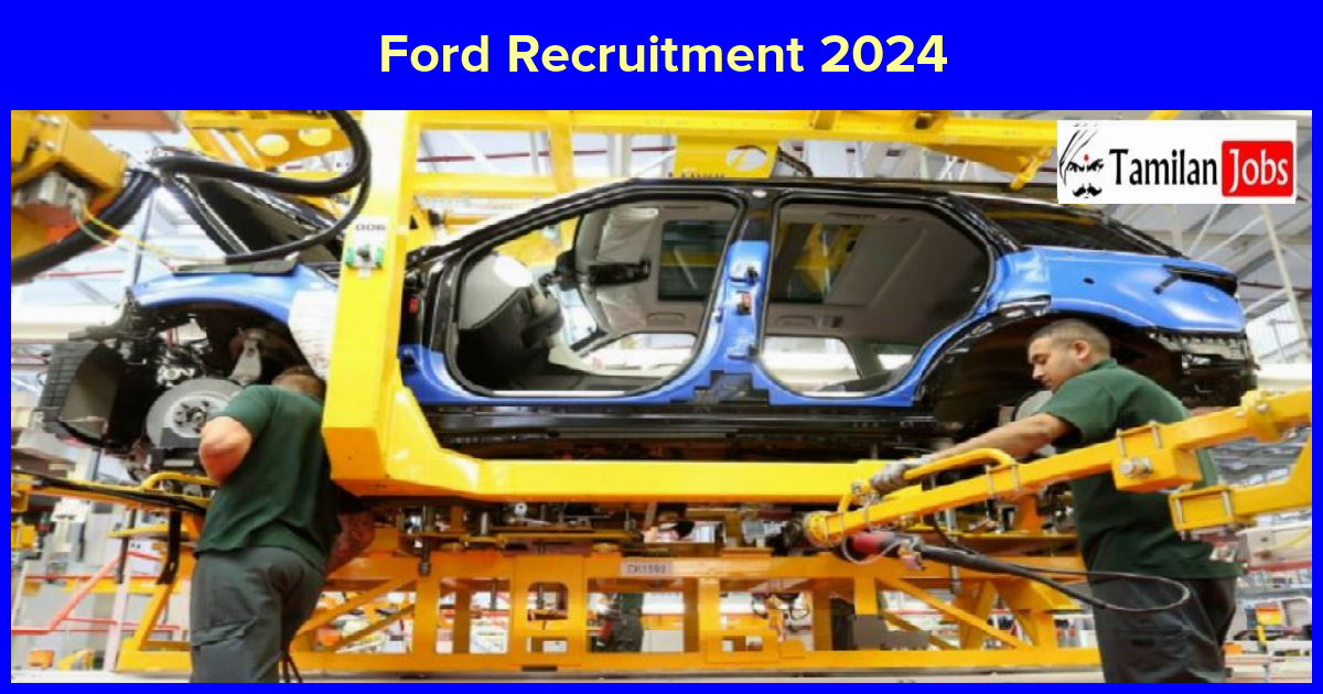 Ford Recruitment 2024