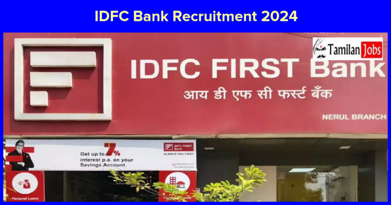 IDFC Bank Recruitment 2024 – Apply 1000+ Fresher job Openings