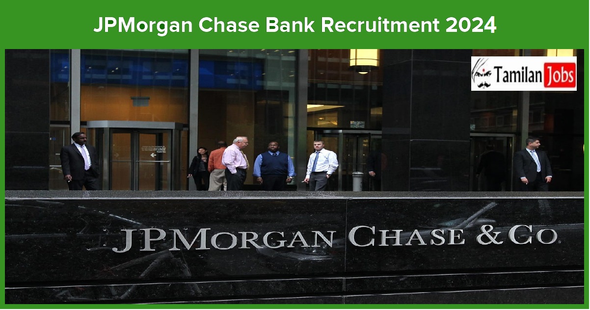 Jpmorgan Chase Bank Recruitment 2024