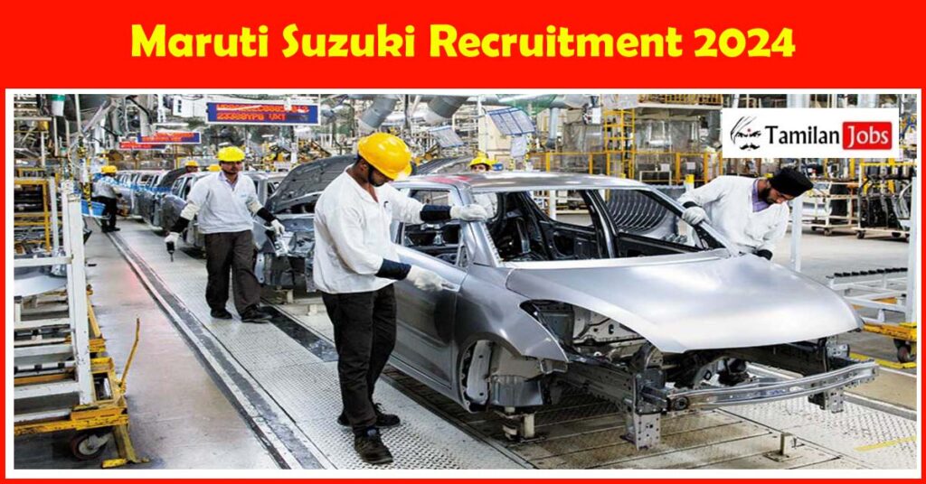 Maruti Suzuki Recruitment 2024