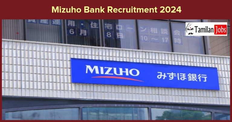 Mizuho Bank Recruitment 2024 – Apply Online Fresher & Experienced job Openings