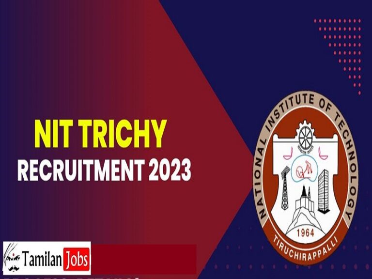 NIT Trichy Recruitment 2023