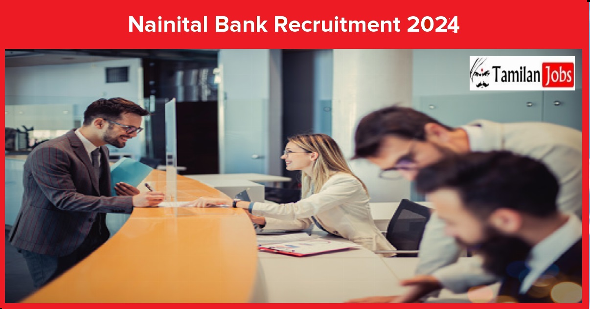 Nainital Bank Recruitment 2024